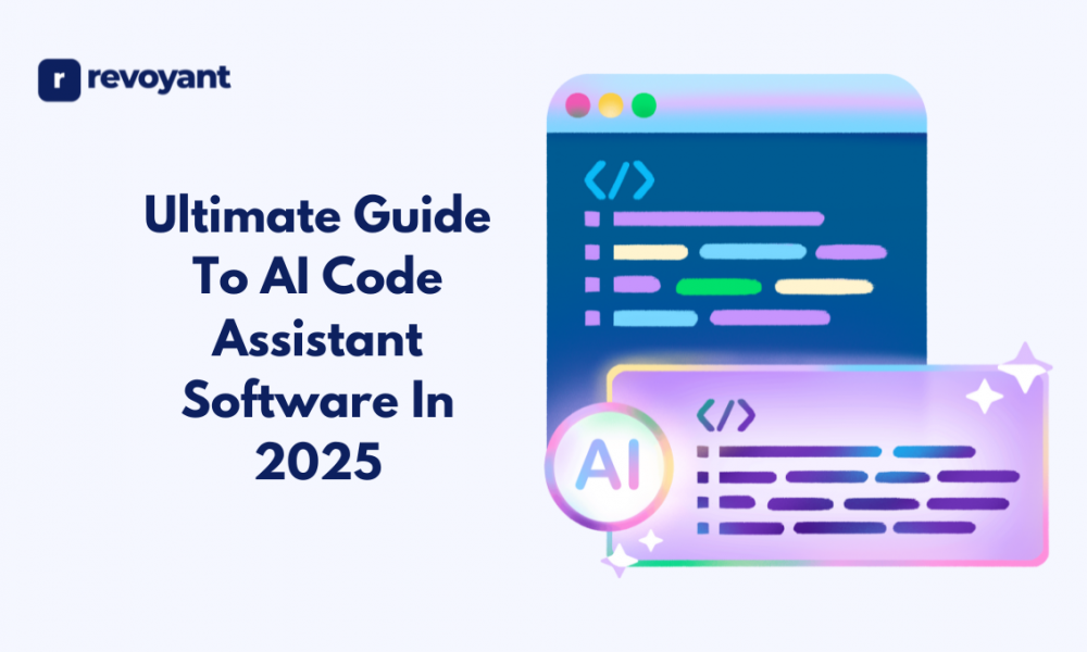 Ultimate Guide To AI Code Assistant Software In 2025